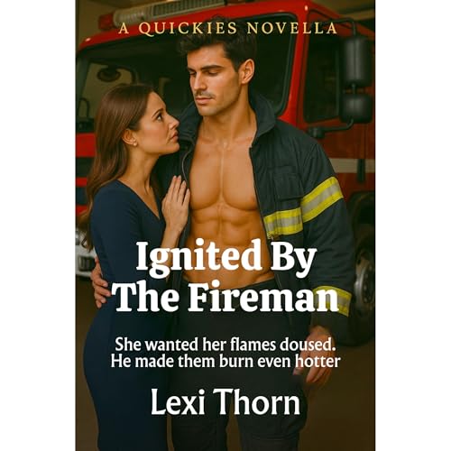 Ignited By The Fireman Audiolibro Por Lexi Thorn arte de portada