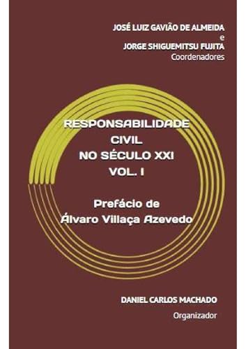 RESPONSABILIDADE CIVIL NO SÉCULO XXI