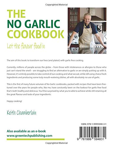 The No Garlic Cookbook: Let the Flavour Flood In