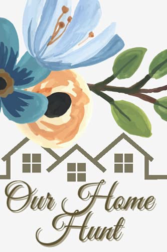 Our Home Hunt | House Hunting Checklist: Real Estate Buying Organizer & Record Book