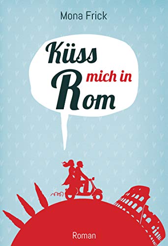 Küss mich in Rom