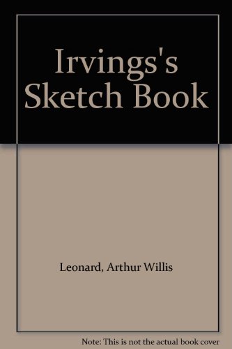 Irvings's Sketch Book B004113HN6 Book Cover