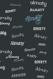  Almaty: Black Colored, Multifont Typography 110 Pages Lined - Creative Journal Notebook / Diary Gift (6 x 9 inches, Ruled)