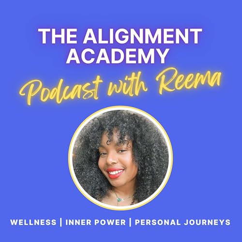 The Alignment Academy with Reema cover art