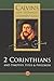 2 Corinthians and Timothy, Titus & Philemon (Calvins New Testament Commentaries (CNTC))