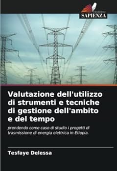 Paperback Valutazione dell'utilizzo di strumenti e tecniche di gestione dell'ambito e del tempo [Italian] Book