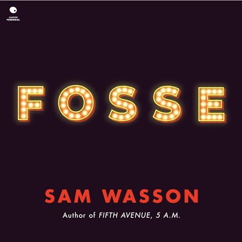 Fosse by Sam Wasson episode artwork