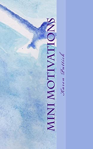 Mini Motivations: Small steps taken boldly towa... 1496019067 Book Cover