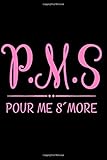  P.M.S Pour Me S\'More: Wine Lovers Journal, WineThemed Writing Log, 6\