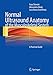 Normal Ultrasound Anatomy of the Musculoskeletal System: A Practical Guide