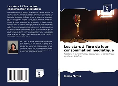 Les stars à l'ère de leur consommation médiatique: Relations et dynamiques de pouvoir dans le contexte des spectacles de talents