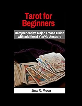 Paperback Tarot for Beginners: Comprehensive Major Arcana Guide with additional Yes/No Answers Book