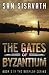 The Gates of Byzantium (Purge of Babylon) (Volume 2)