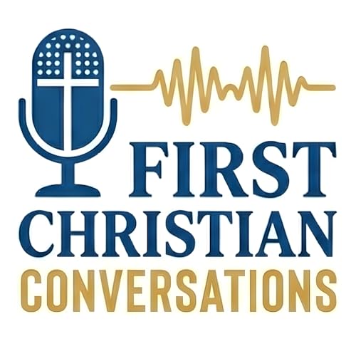 First Christian Conversations Podcast By First Christian Church of Port Arthur TX cover art