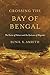 Crossing the Bay of Bengal: The Furies of Nature and the Fortunes of Migrants