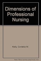 Dimensions of Professional Nursing 0023622504 Book Cover
