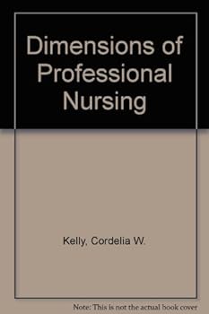 Dimensions of Professional Nursing