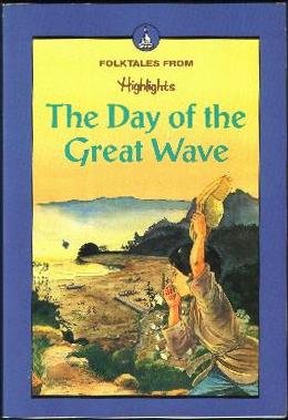 The Day of the Great Wave: And Other Folktales 0875346189 Book Cover