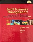 Small Business Management: Launching and Growing Entrepreneurial Ventures