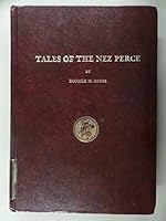Tales of the Nez Perce 0877707006 Book Cover