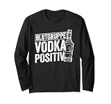BLUTGRUPPE VODKA POSITIV Wodkaflasche Party Geschenk Langarmshirt