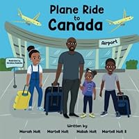 Plane Ride to Canada 1734722444 Book Cover