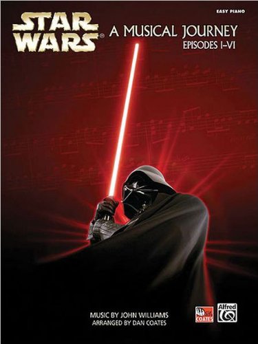 Alfred Star Wars - A Musical Journey Episodes 1-6 - Easy Piano - Klaviernoten [Musiknoten]