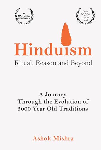 Hinduism - Ritual, Reason and Beyond
