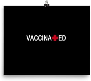 Vaccine Vaccinated Poster