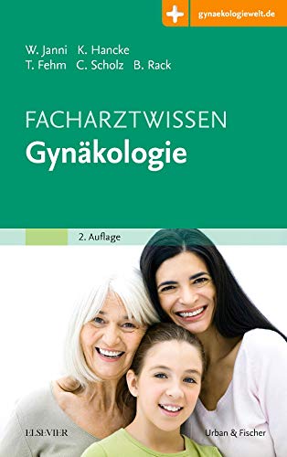 Facharztwissen Gynäkologie: Mit Zugang zur Medizinwelt Facharztwissen Gynäkologie: Mit Zugang zur Medizinwelt