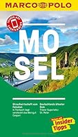 MARCO POLO Reiseführer Mosel: Reisen mit Insider-Tipps. Inklusive kostenloser Touren-App & Update-Service 3829728417 Book Cover
