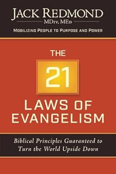 Paperback The 21 Laws of Evangelism: Biblical Principles Guaranteed to Turn the World Upside Down Book