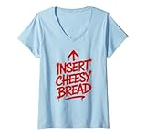 Insert Cheesy Bread Foodie Lovers Tee Co.