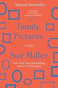 Family Pictures by Sue Miller