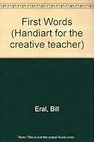 First Words: Handiart For The Creative Teacher 0866510699 Book Cover