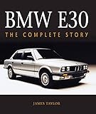  BMW E30: The Complete Story
