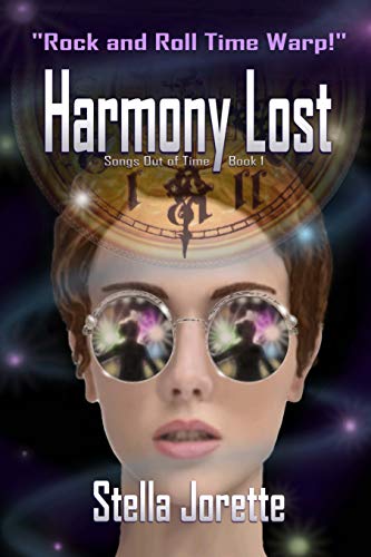 Harmony Lost (Songs out of Time Book 1)