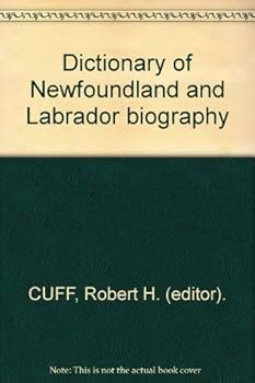 Hardcover Dictionary of Newfoundland and Labrador Biography Book
