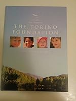 The Story of the Torino Foundation (1994-2011) Volume 1 B014EFWOGO Book Cover