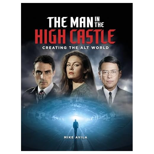 MAN IN THE HIGH CASTLE CREATING ALT WORLD HC