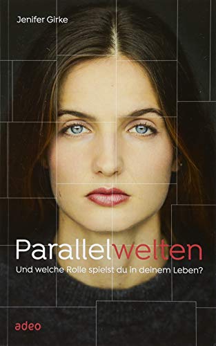 Parallelwelten: Und welche Rolle spielst du in deinem Leben?