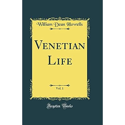 Venetian Life, Vol. 1