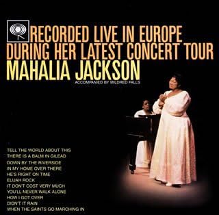 MAHALIA JACKSON - Recorded Live In Europe During Her Latest Concert Tour - CD