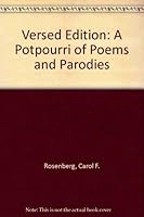 "Versed" Edition: A Potpourri of Poems and Parodies 0805936416 Book Cover