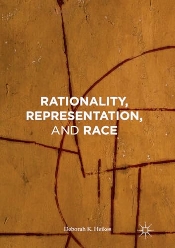 Rationality, Representation, and Race view 2