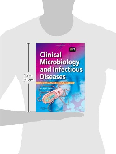Clinical Microbiology and Infectious Diseases: An Illustrated Colour Text