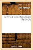 hericourt carte france  Le terrain dans les maladies (Éd.1927)