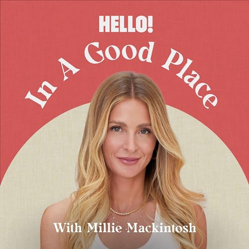 In A Good Place with Millie Mackintosh