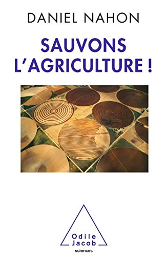 Télécharger Sauvons l'agriculture ! PDF