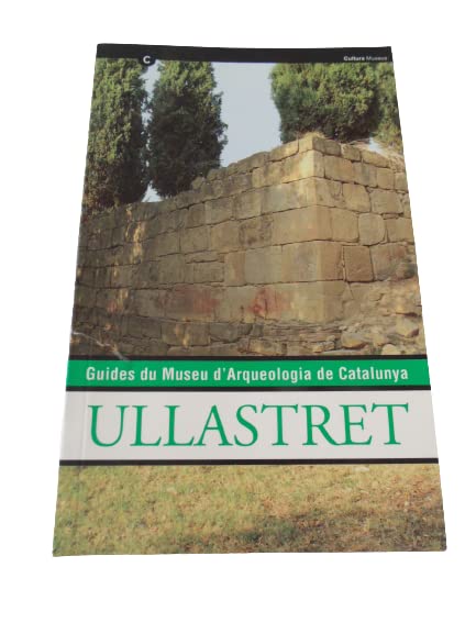 Guide du Museu d'Arqueologia de Catalunya. Ullastret